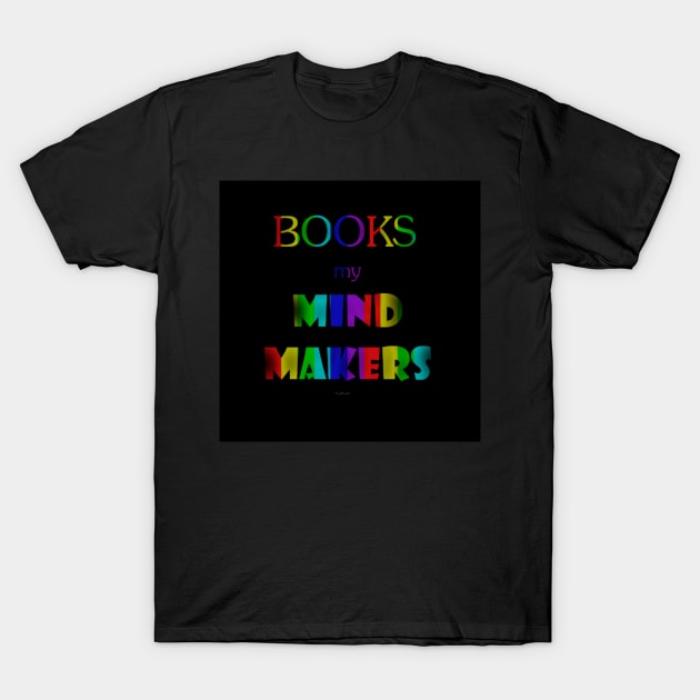 Mind-maker T-Shirt by mindprintz